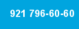 921 796-60-60 921 796-60-60